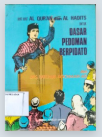 Image of Ayat-ayat Al Qur'an & Al Hadits untuk Dasar Pedoman Berpidato